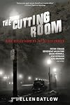 The Cutting Room: Dark Reflections of the Silver Screen