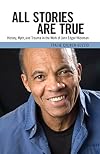 All stories are true history, myth, and trauma in the work of John Edgar Wideman