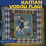 Haitian Vodou Flags (Folk Art and Artists Series)