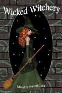 Wicked Witchery book cover
