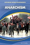 Anarchism (Exploring World Governments)