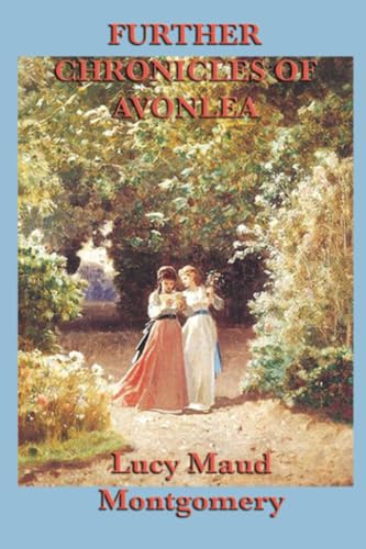 Further Chronicles of Avonlea book cover