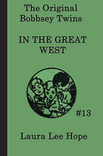 The Bobbsey Twins in the Great West / Visit to the Great West cover