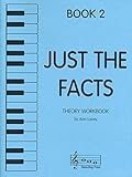 Just the Facts - Theory Workbook - Book 2