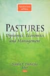 Pastures: Dynamics, Economics and Management (Agriculture Issues and Policies)