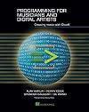 Programming for Musicians and Digital Artists: Creating music with ChucK