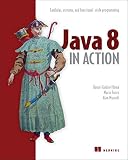 Java 8 In Action Lambdas Streams And Functionalstyle Programming