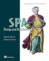 SPA Design and Architecture: Understanding Single Page Web Applications
