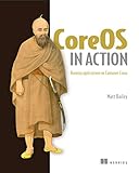 Coreos In Action Running Applications On Container Linux