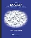 Learn Docker in a Month of Lunches