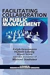 Facilitating collaboration in public management