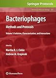 Bacteriophages Methods And Protocols Volume 1 Isolation Characterization And Interactions