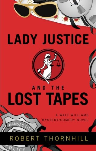 Lady Justice And The Lost Tapes book cover