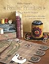 Robin Vizzone's Peculiar Primitives―A Collection of Eclectic Projects: Hand-Dyed Wool & Embroidery - Quilts, Dolls, Pillows & More