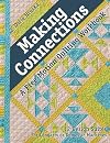 Making Connections―A Free-Motion Quilting Workbook: 12 Design Suites - For Longarm or Domestic Machines