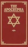 The Apocrypha Translated Out Of The Original Tongues