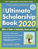 The Ultimate Scholarship Book 2020 Billions Of Dollars In Scholarships Grants And Prizes