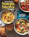 Taste of Home Soups, Stews and More: Ladle Out 325 Bowls of Comfort