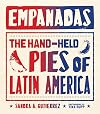 Empanadas: The Hand-Held Pies of Latin America