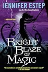 Bright Blaze of Magic