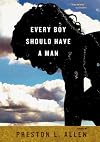 Every Boy Should Have a Man