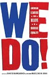 We Do!: American Leaders Who Believe in Marriage Equality