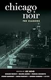 Chicago Noir: The Classics