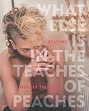 What Else Is in the Teaches of Peaches