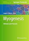 Myogenesis: Methods and Protocols (Methods in Molecular Biology)