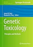 Genetic Toxicology Principles And Methods