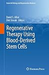 Regenerative Therapy Using Blood-Derived Stem Cells