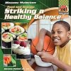 Food and Energy: Striking a Healthy Balance (Checkerboard Science Library: Mission: Nutrition)