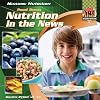 Food Buzz: Nutrition in the News (Checkerboard Science Library: Mission: Nutrition)
