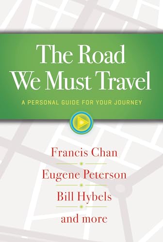 The Road We Must Travel: A Personal Guide for Your Journey book cover