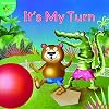 It's My Turn (Little Birdie Books)