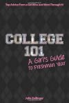 College 101: A Girl's Guide to Freshman Year