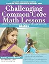 Challenging Common Core Math Lessons (Grade 5): Activities and Extensions for Gifted and Advanced Learners in Grade 5