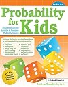 Probability for Kids: Using Model-Eliciting Activities to Investigate Probability Concepts