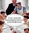 The Good Housekeeping Cookbook: Sunday Dinner Collector's Edition [2014]