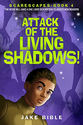 Attack of the Living Shadows! book cover
