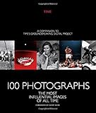 100 Photographs The Most Influential Images Of All Time