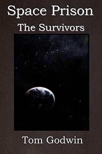 Space Prison: The Survivors