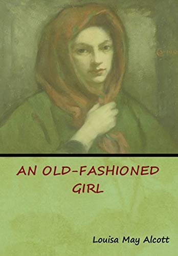 An Old-Fashioned Girl book cover