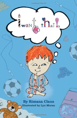 Cover of I Want That!