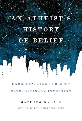 An Atheist's History of Belief cover