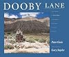 Dooby Lane: Also Known as Guru Road, A Testament Inscribed in Stone Tablets by DeWayne Williams