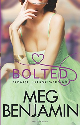Bolted (By: Meg Benjamin) cover