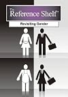 Revisiting Gender (Reference Shelf)