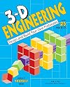 3-D Engineering: Design and Build Practical Prototypes (Build It Yourself)