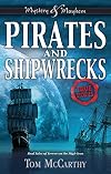 Pirates and Shipwrecks: True Stories (Mystery and Mayhem)
